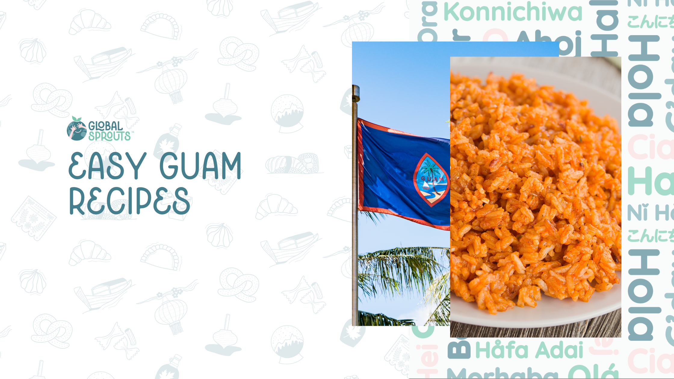 Easy Guam recipes with Global Sprouts