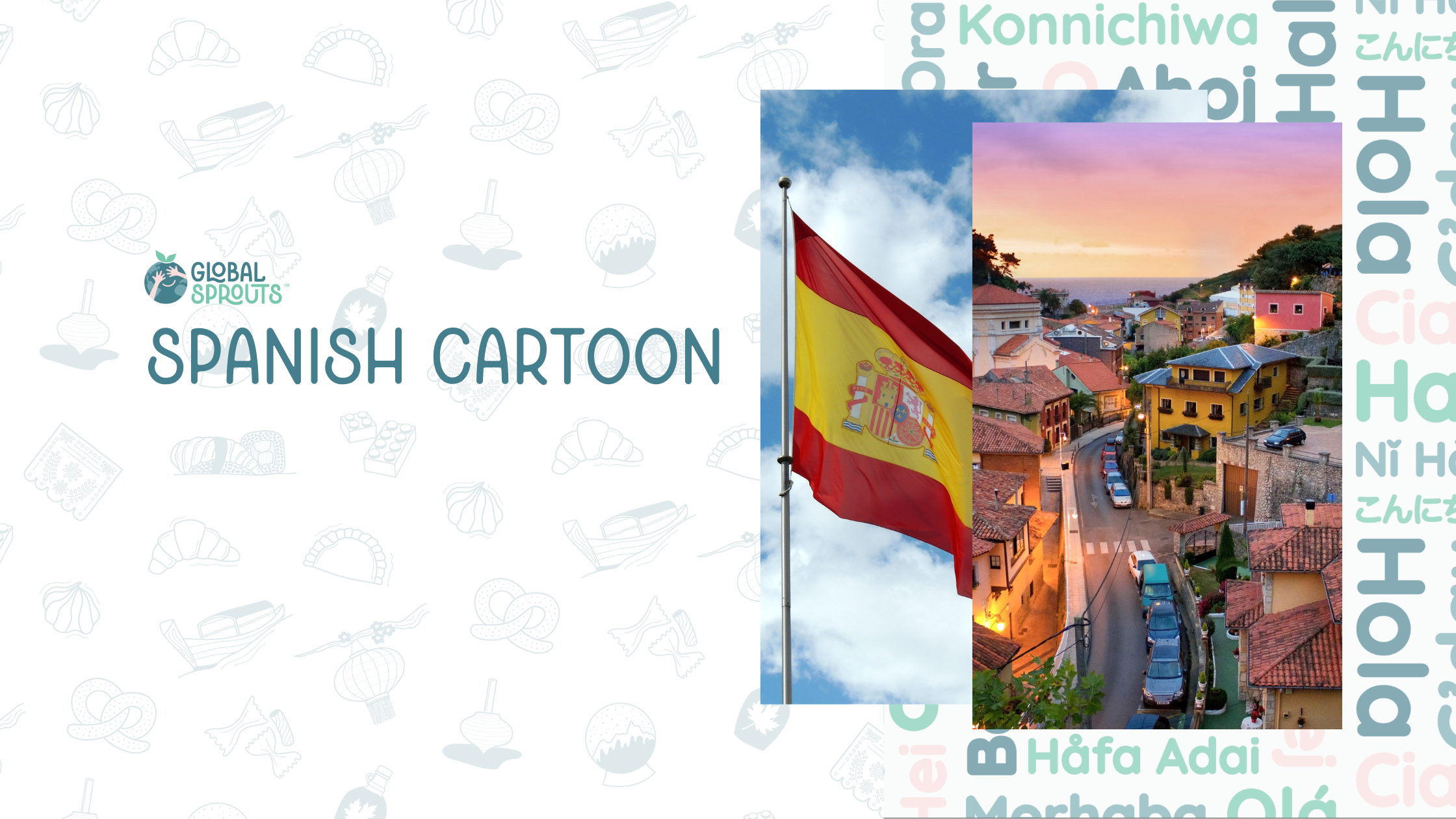 Watch a Spanish cartoon together with Global Sprouts