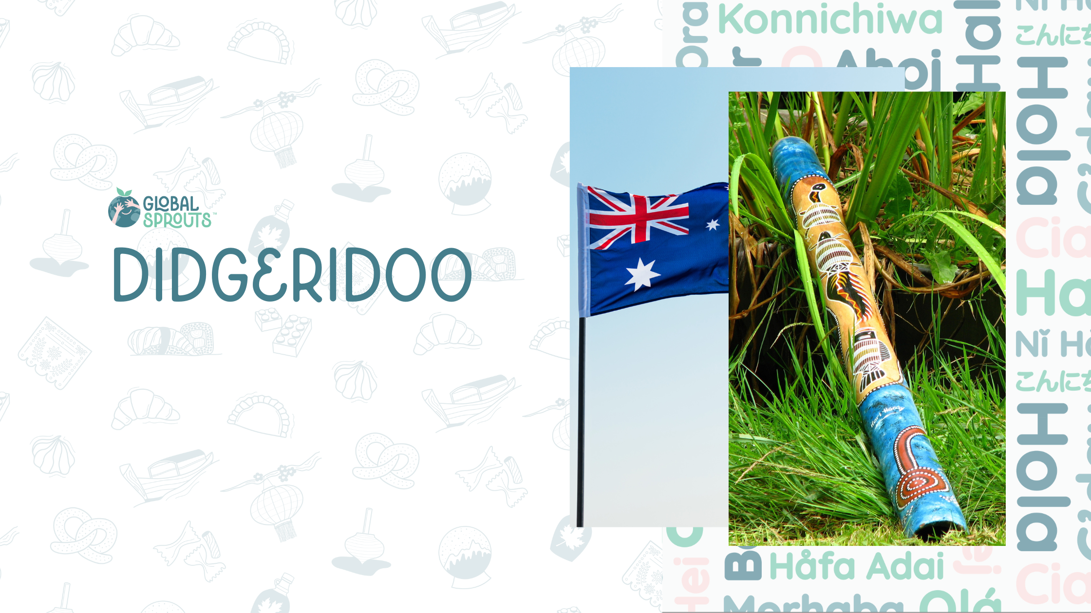 What is a didgeridoo with Global Sprouts