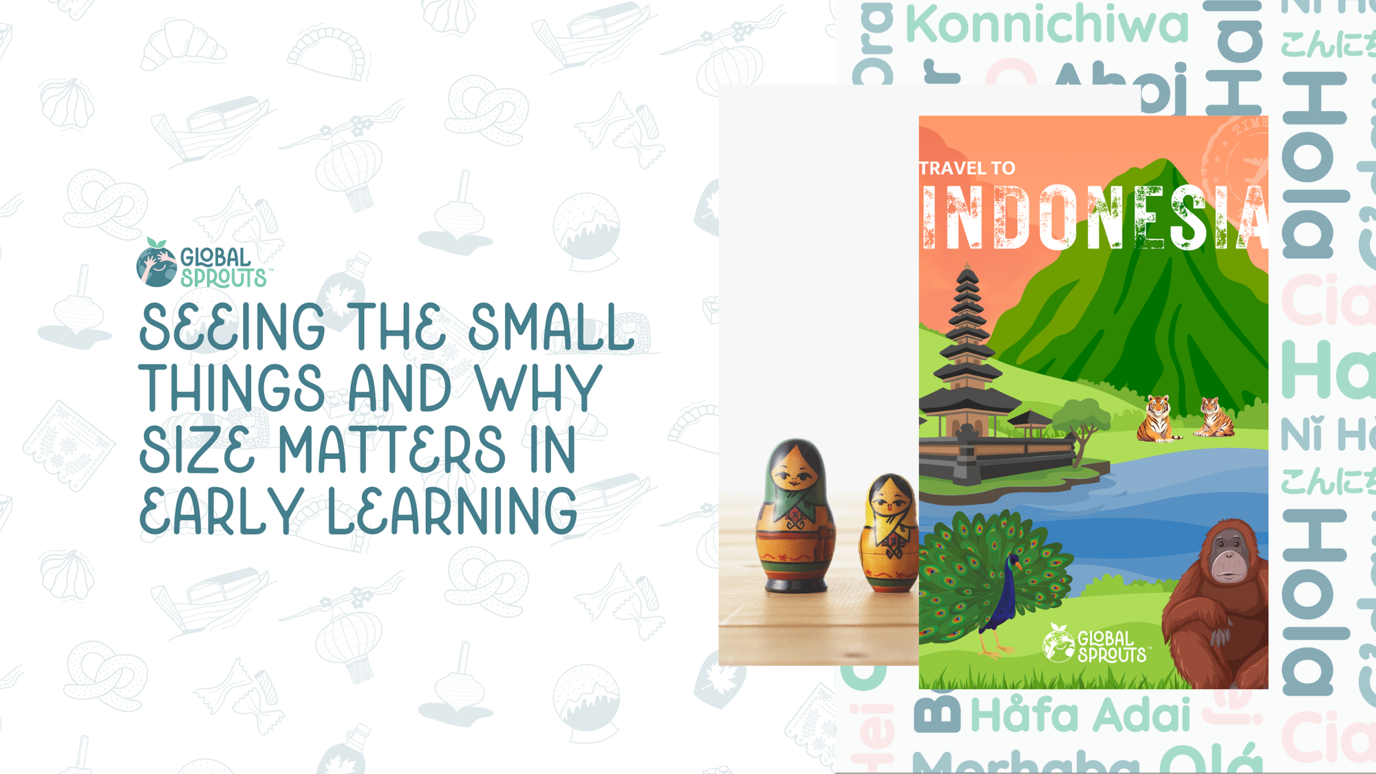 Seeing the Small Things and Why Size Matters in Early Learning