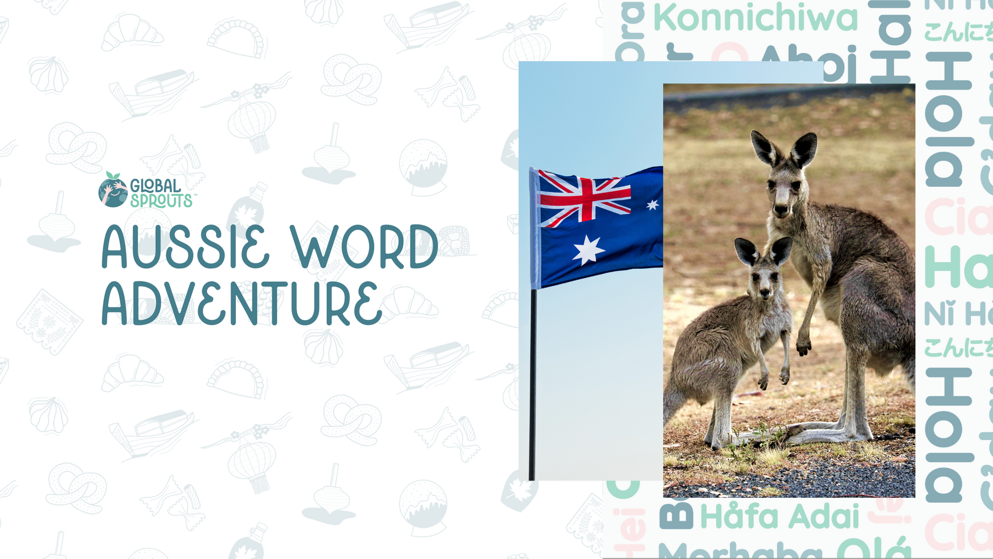 An Aussie adventure through words with Global Sprouts