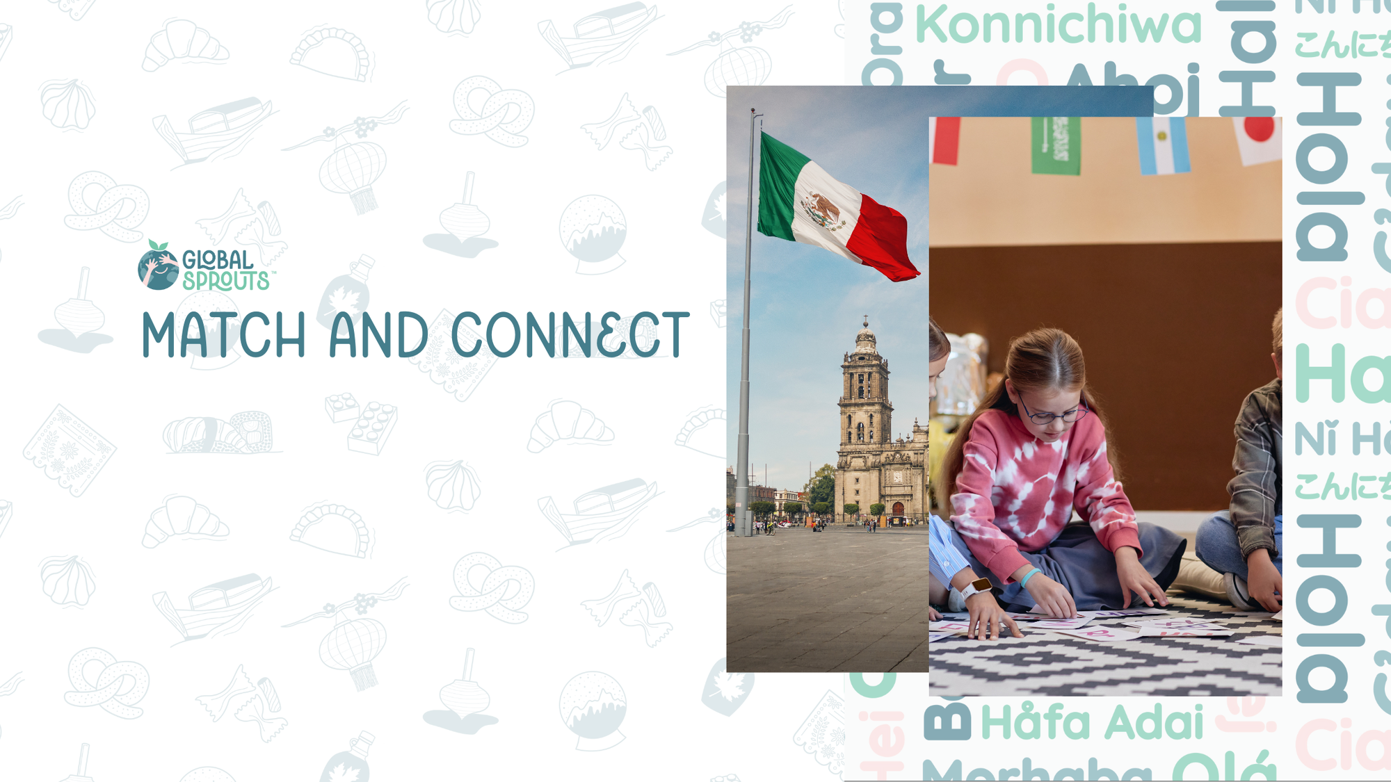 Match, Connect, and Celebrate Mexico!