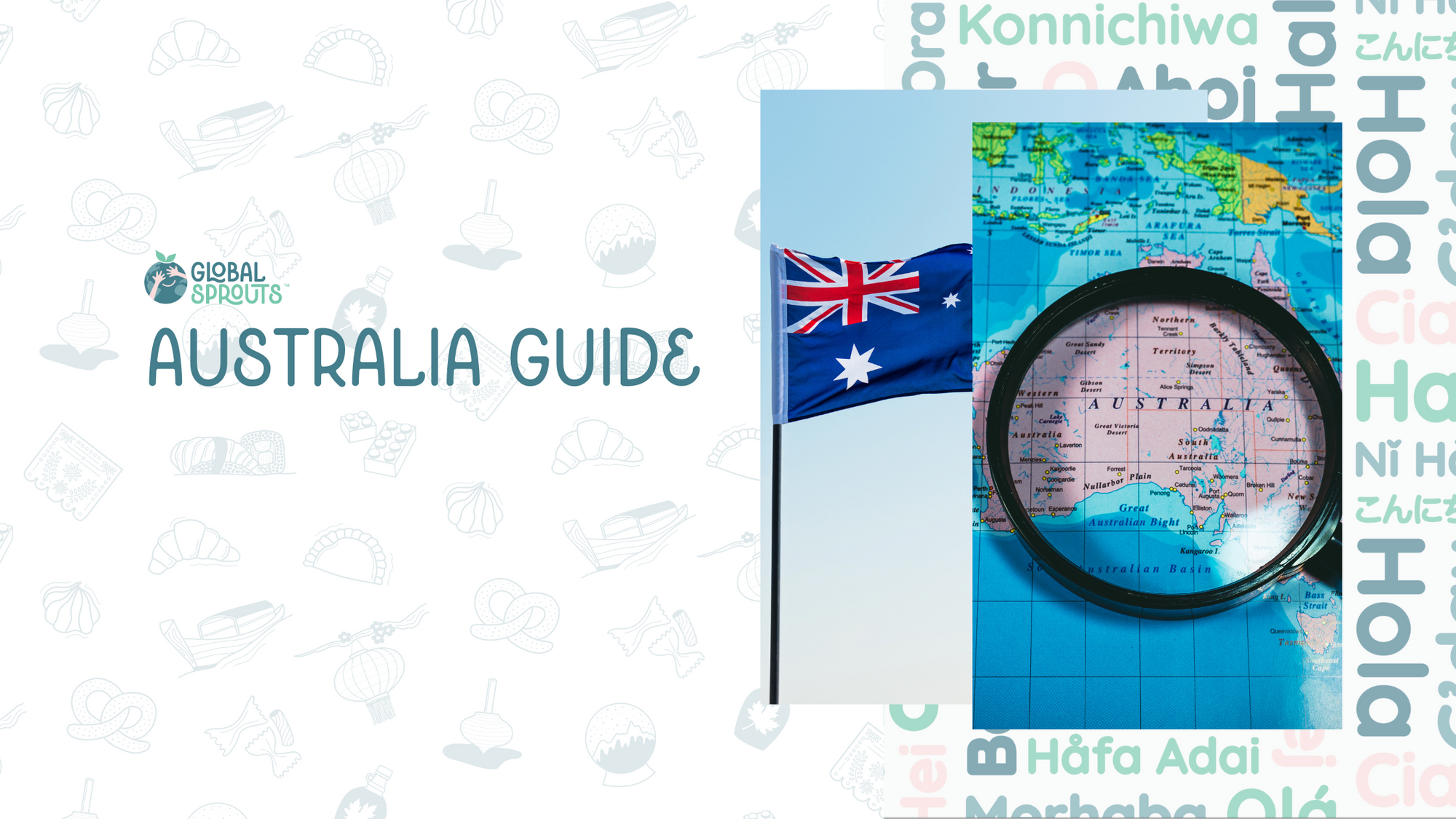 Everything you need to know about Australia with Global Sprouts