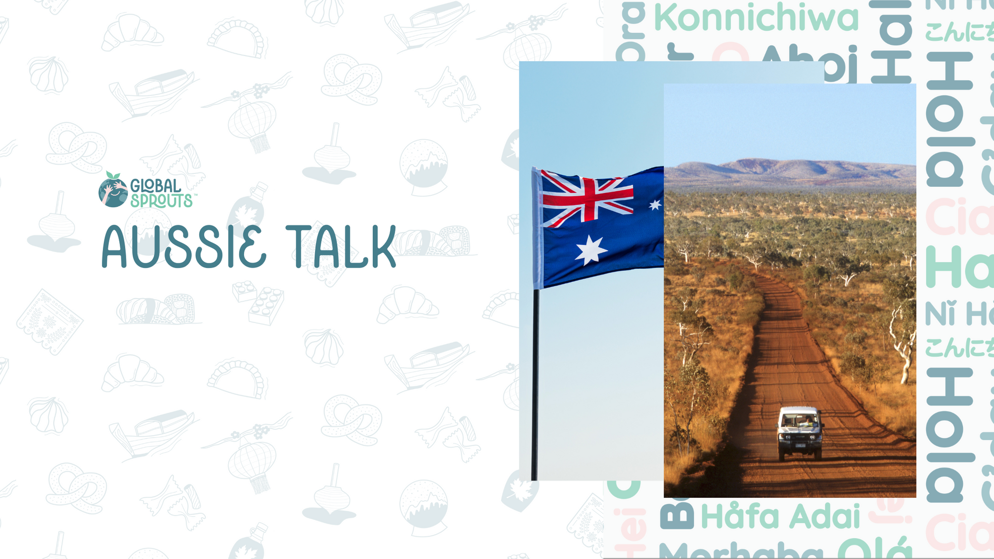 Speak like an Aussie with Global Sprouts